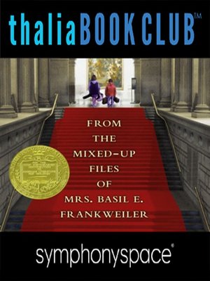cover image of Thalia Kids' Book Club: From the Mixed-Up Files of Mrs. Basil E. Frankweiler, 50th Anniversary